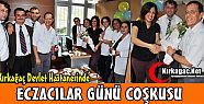 HASTANEDE ECZACILAR GÜNÜ COŞKUSU