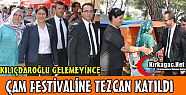KILIÇDAROĞLU GELEMEYİNCE ÇAM FESTİVALİNE...
