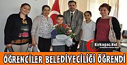 ÖĞRENCİLER BELEDİYECİLİĞİ ÖĞRENDİ