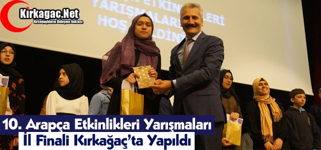 10. ARAPÇA ETKİNLİKLERİ İL FİNALİ KIRKAĞAÇ’TA YAPILDI