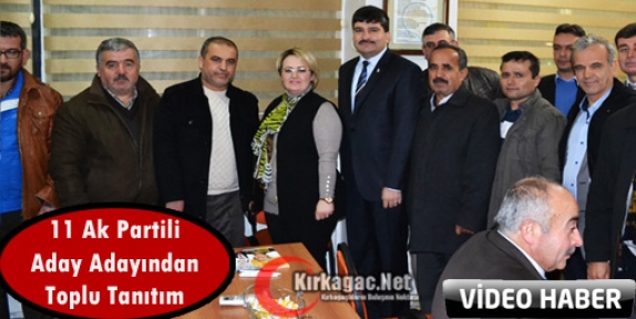 11 AK PARTİLİ ADAY ADAYINDAN TOPLU TANITIM(VİDEO)