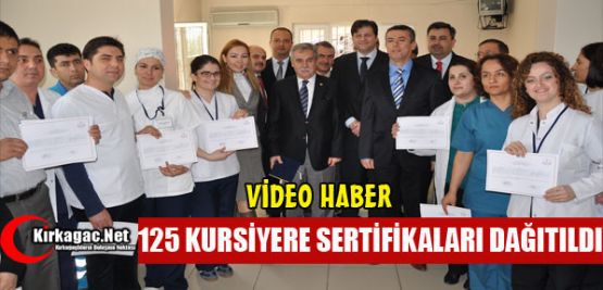 125 Kursiyere Sertifikaları Dağıtıldı