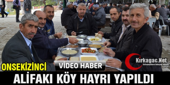 18.ALİFAKI KÖY HAYRI YAPILDI(VİDEO)