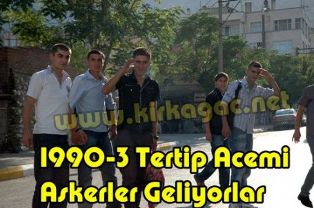 1990-3 Tertip Acemi Erler Geliyor