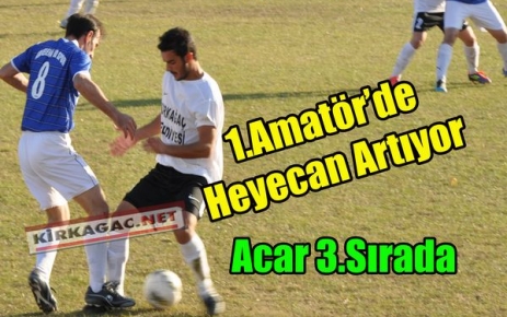 1.AMATÖR LİG'DE SON DURUM