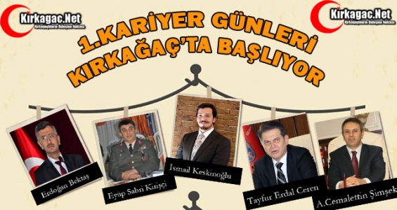 1.KARİYER GÜNLERİ KIRKAĞAÇ'TA BAŞLIYOR