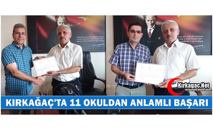 KIRKAĞAÇ’TA 11 OKULDAN ANLAMLI BAŞARI