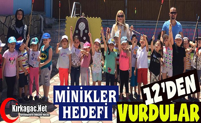 MİNİKLER HEDEFİ 12'DEN VURDU