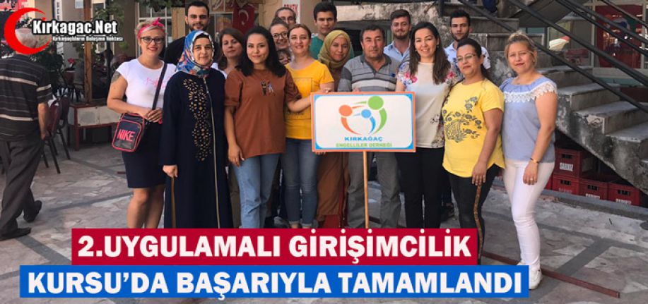 2. UYGULAMALI GİRİŞİMCİLİK KURSU TAMAMLANDI