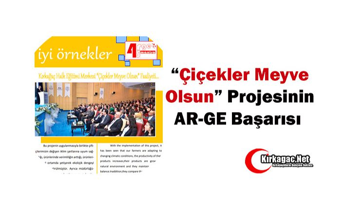 “ÇİÇEKLER MEYVE OLSUN" PROJESİNİN AR-GE BAŞARISI