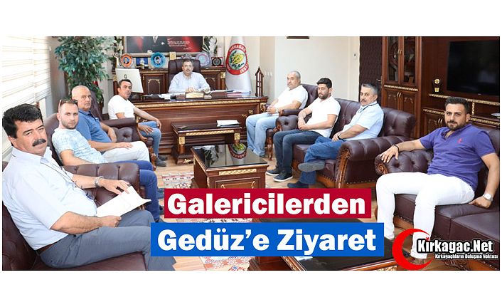 GALERİCİLERDEN GEDÜZ’E ZİYARET