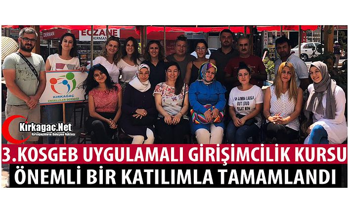 3. UYGULAMALI GİRİŞİMCİLİK KURSU TAMAMLANDI