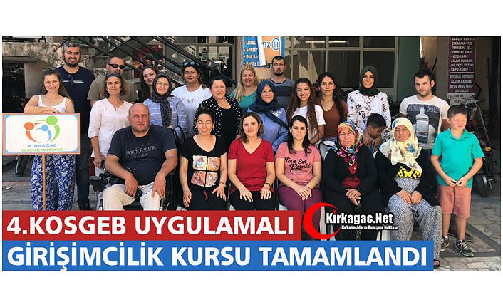 4. UYGULAMALI GİRİŞİMCİLİK KURSU TAMAMLANDI