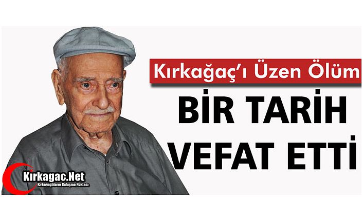 BİR TARİH VEFAT ETTİ