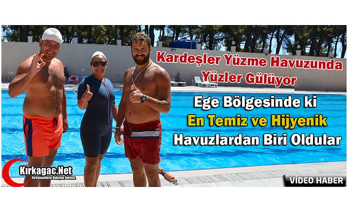 KARDEŞLER YÜZME HAVUZUNDA YÜZLER GÜLÜYOR