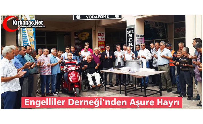 ENGELLİLER DERNEĞİ’NDEN AŞURE HAYRI