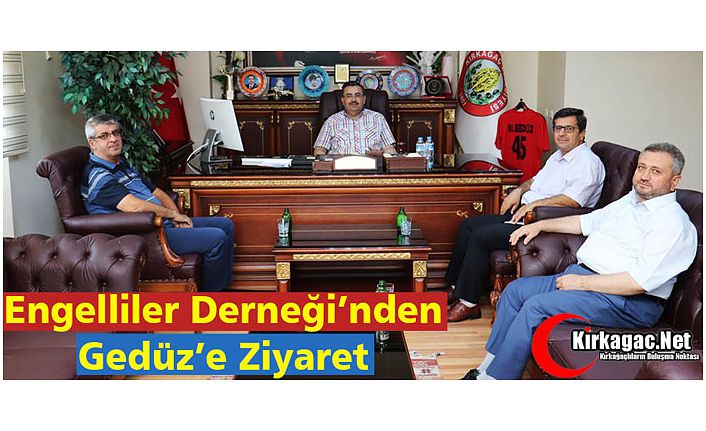 ENGELLİLER DERNEĞİ’NDEN GEDÜZ’E ZİYARET