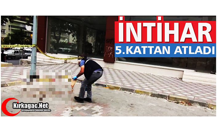 İNTİHAR..GENÇ KIZ 5.KATTAN ATLADI