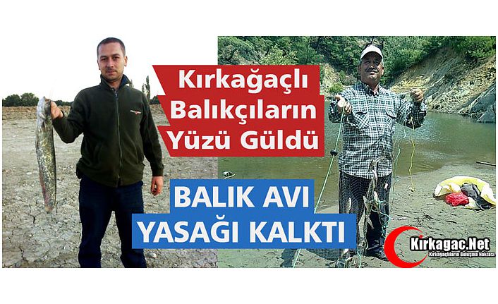 KIRKAĞAÇLI BALIKÇILARIN YÜZÜ GÜLDÜ