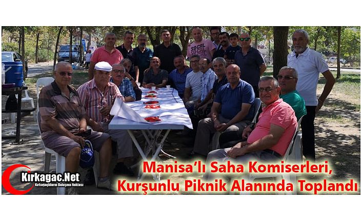 SAHA KOMİSERLERİ, KURŞUNLU PİKNİK ALANINDA TOPLANDI