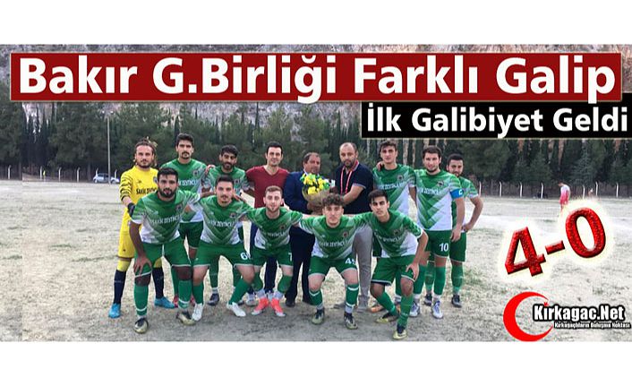 BAKIR G.BİRLİĞİ FARKLI GALİP 4-0