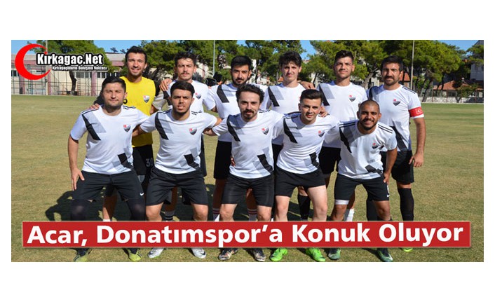 ACAR, DONATIM DEPLASMANINDA 3 PUAN ARIYOR