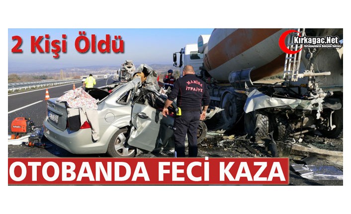 OTOBANDA FECİ KAZA 2 ÖLÜ