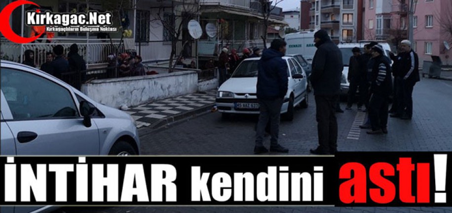 İNTİHAR..KENDİNİ ASTI