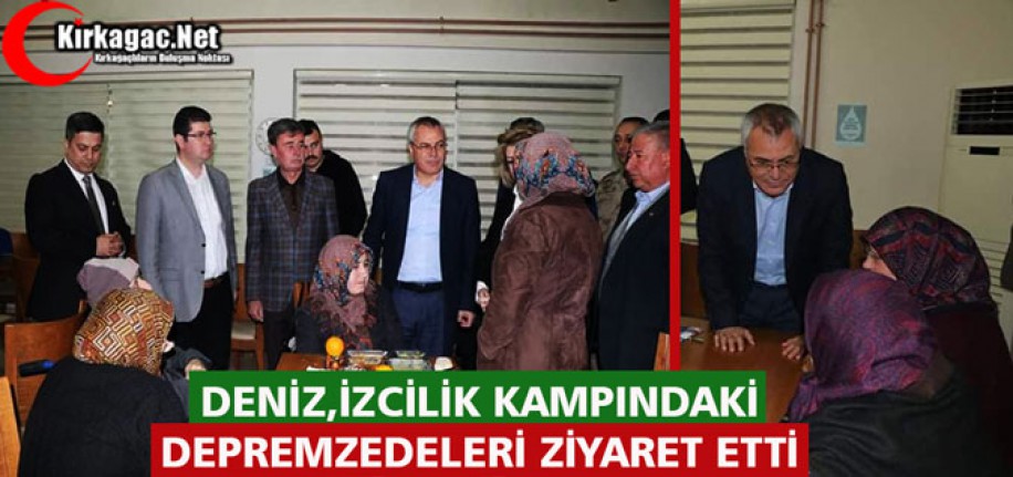 VALİ DENİZ, İZCİLİK KAMPINDAKİ DEPREMZEDELERİ ZİYARET ETTİ