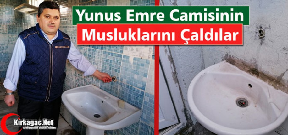 YUNUS EMRE CAMİSİ'NİN MUSLUKLARINI ÇALDILAR