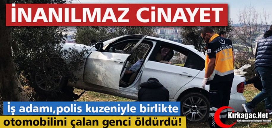 İNANILMAZ CİNAYET...KIRKAĞAÇ'I SARSAN OLAY