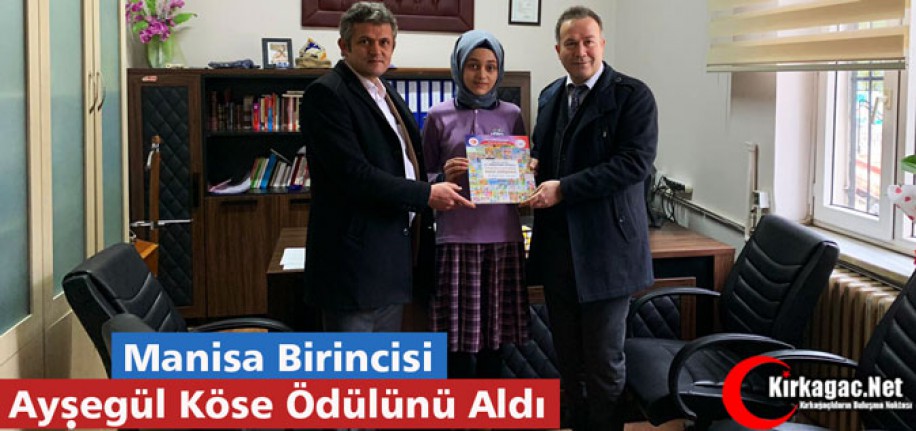 MANİSA BİRİNCİSİ AYŞEGÜL KÖSE ÖDÜLÜNÜ ALDI