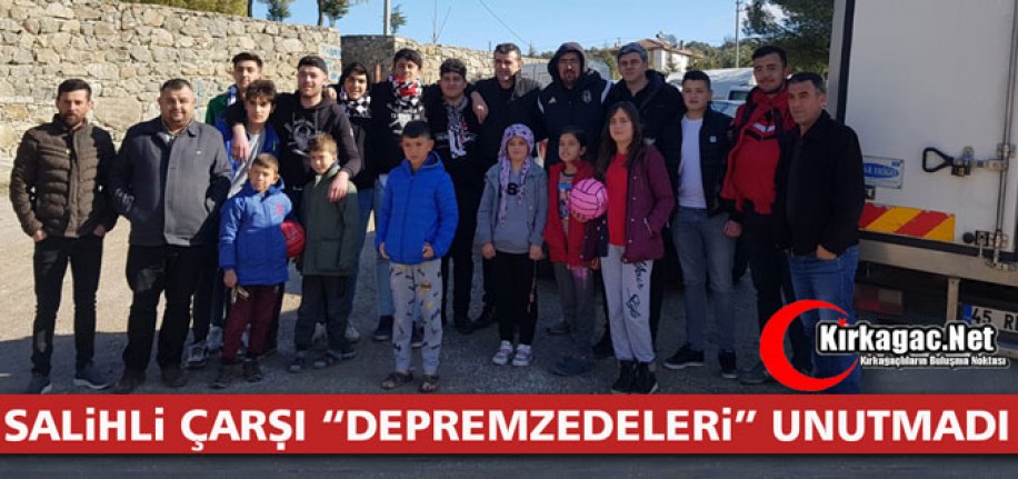 SALİHLİ ÇARŞI "DEPREMZEDELERİ" UNUTMADI