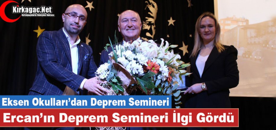 EKSEN OKULLARI'NDAN "İLGİ GÖREN" DEPREM SEMİNERİ