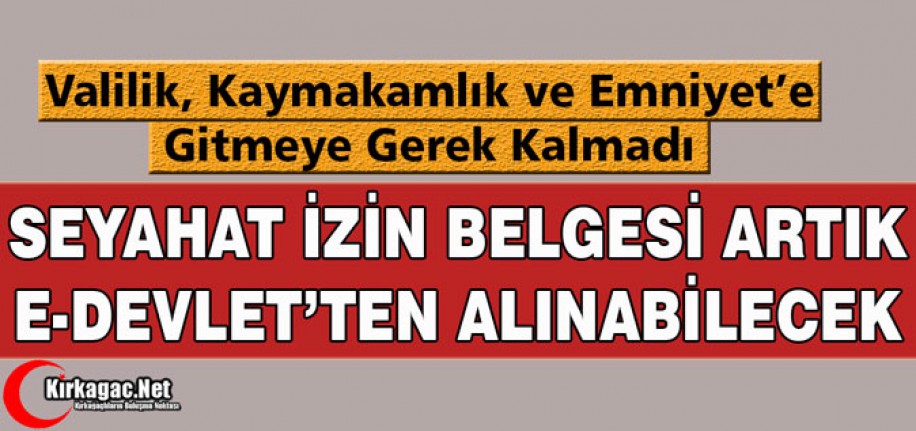 SEYAHAT BELGESİ E-DEVLET'TEN ALINABİLECEK