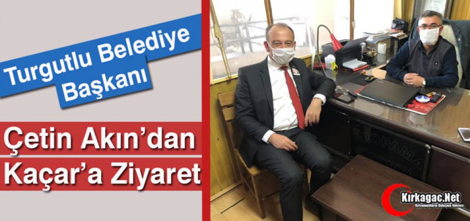 AKIN'DAN KAÇAR'A ZİYARET