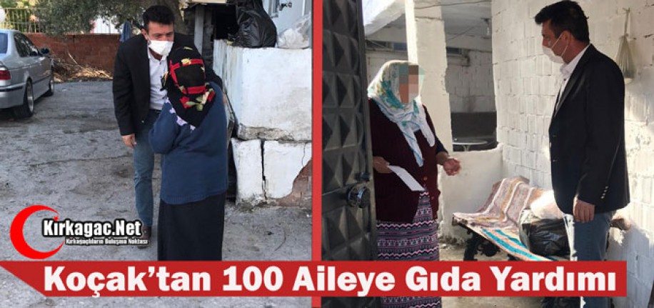 KOÇAK'TAN 100 AİLEYE GIDA YARDIMI
