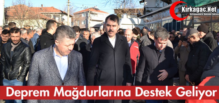 DEPREM MAĞDURLARINA DESTEK GELİYOR