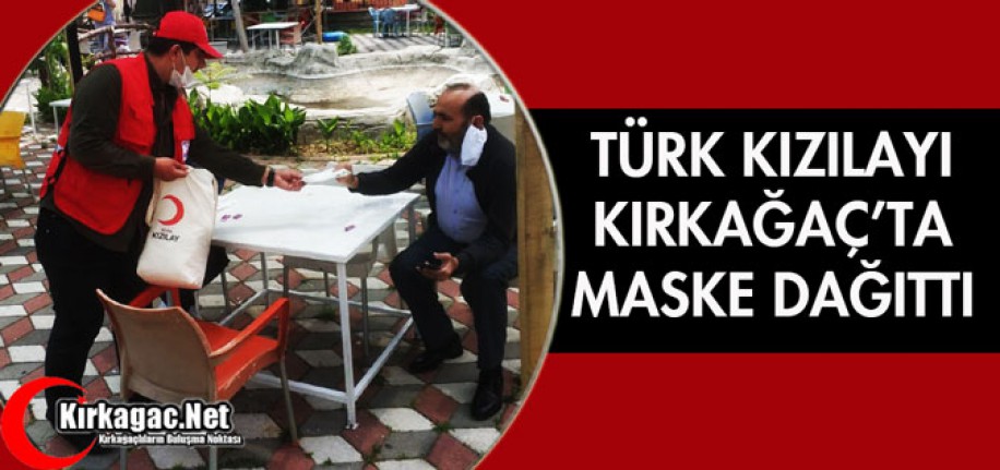 TÜRK KIZILAYI KIRKAĞAÇ'TA MASKE DAĞITTI