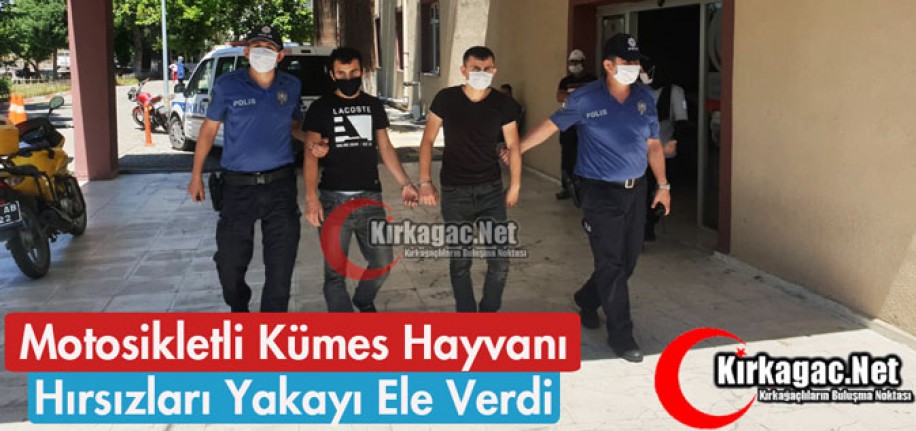 MOTOSİKLETLİ KÜMES HAYVANI HIRSIZLARI YAKAYI ELE VERDİ