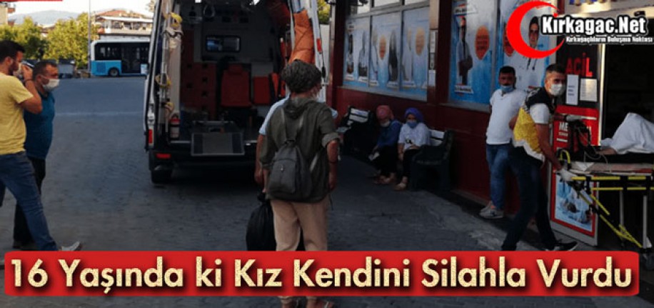 16 YAŞINDA Kİ KIZ KENDİNİ VURDU