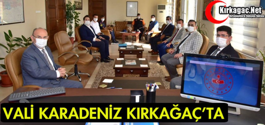 VALİ KARADENİZ KIRKAĞAÇ'TA