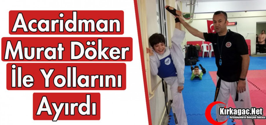 ACARİDMAN MURAT DÖKER İLE YOLLARINI AYIRDI