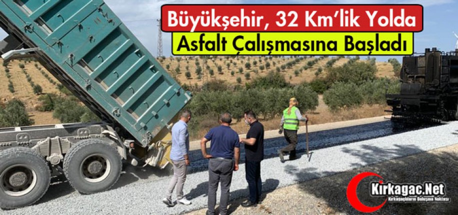 BÜYÜKŞEHİR 32 KM'LİK YOLDA ASFALT ÇALIŞMASINA BAŞLADI