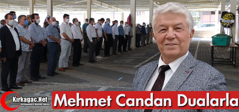 MEHMET CANDAN DUALARLA TOPRAĞA VERİLDİ