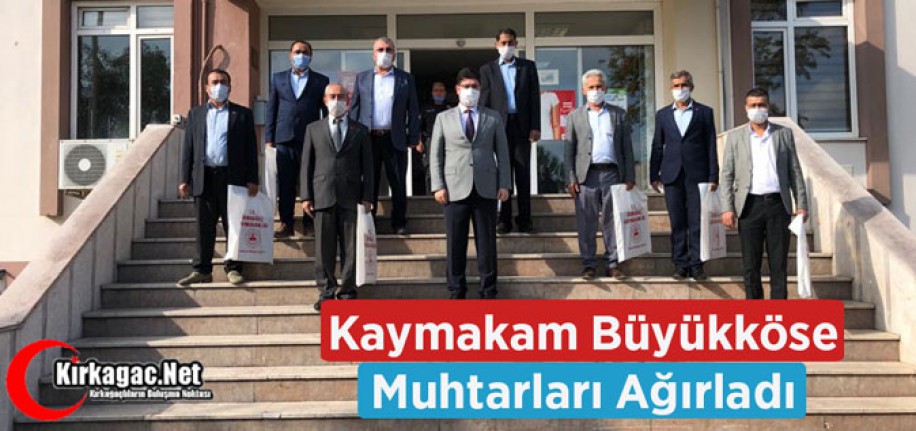 BÜYÜKKÖSE, MUHTARLARI AĞIRLADI