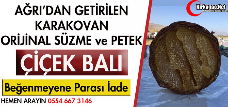 AĞRI KARAKOVAN SÜZME ve PETEK ÇİÇEK BALI