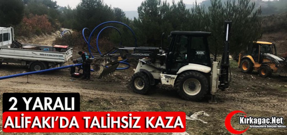 ALİFAKI'DA TALİHSİZ KAZA 2 YARALI