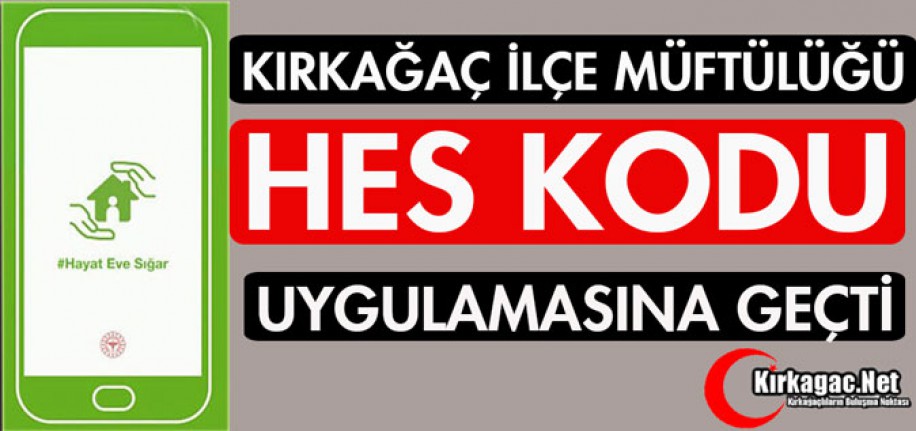 İLÇE MÜFTÜLÜĞÜ "HES KODU"  UYGULAMASINA GEÇTİ