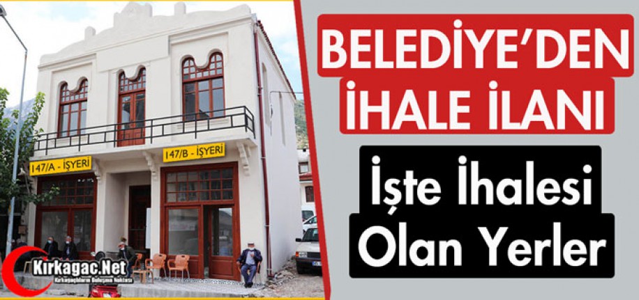 KIRKAĞAÇ BELEDİYESİ'NDEN İHALE İLANI